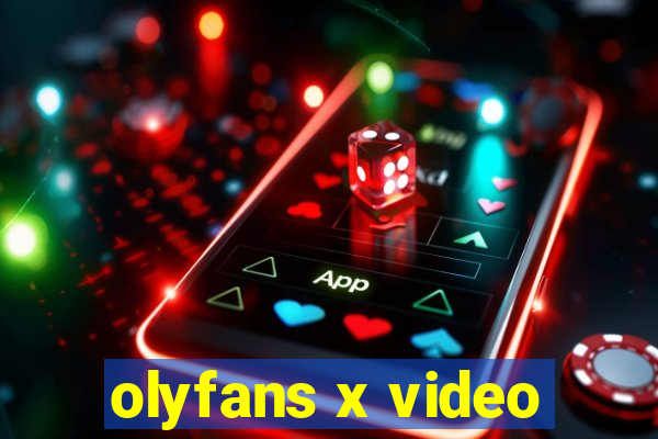 olyfans x video